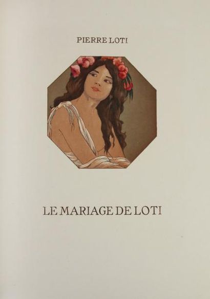 LOTI (Pierre) LE MARIAGE DE LOTI. Paris, Librairie Lemercier, 1927.
In-4°, maroquin...