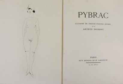 LOUYS (Pierre) PYBRAC. Paris, aux dépens d'un amateur, 1928.
In-4° en ff, sous chemise,...