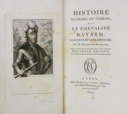 GUYARD DE BERVILLE HISTOIRE DE PIERRE DE TERRAIL DIT LE CHEVALIER DE BAYARD. Lyon,
Yvernault...