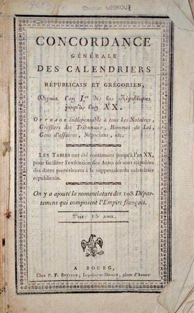 CALENDRIER RÉPUBLICAIN Brochure imprimée à Bourg, au tout début de l'Empire. Cachet...