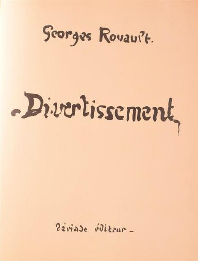 null ROUAULT Georges. Divertissement. Paris, Tériade, 1943, in folio en feuilles...