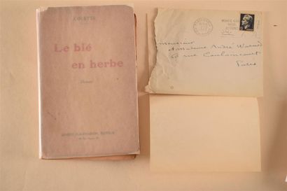 COLETTE (1873/1954) Une lettre et un ouvrage dédicacé.
- Billet autographe signée...