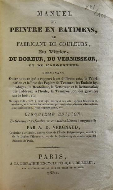 Livres anciens et modernes VERGNAUD (A.D.) - MANUEL DU PEINTRE EN BATIMENT, Du fabriquant...