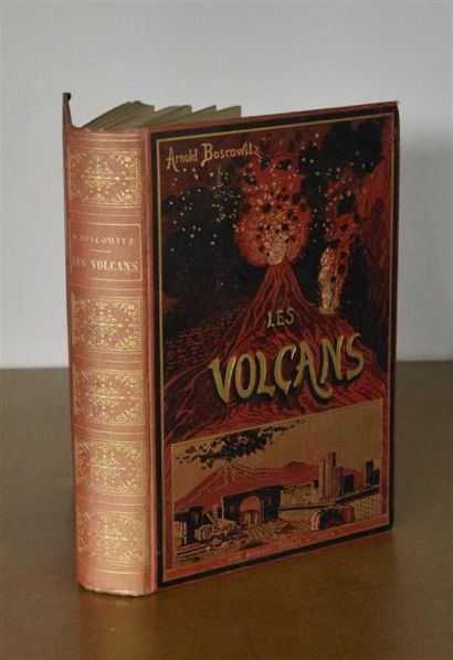 Livres anciens et modernes BOSCOWITZ (Arnold) - LES VOLCANS 100 dessins sur bois,...