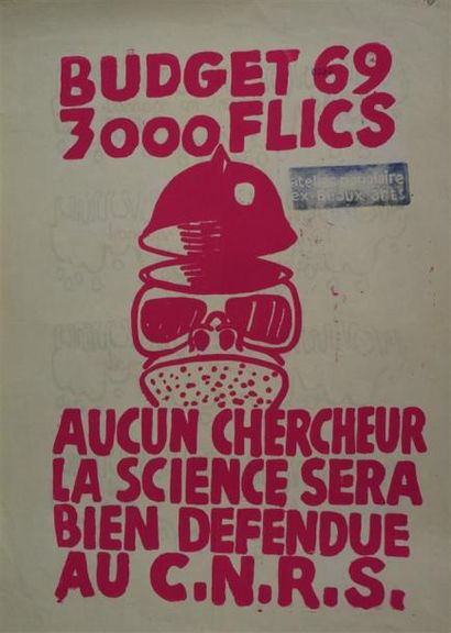 null Lot de deux affiches : 

"Budget 69 3000 flics…"

Sérigraphie en rose sur papier...