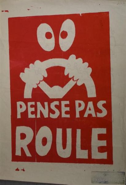 null "Pense pas roule"

Sérigraphie en rouge au verso d'une affiche PSU

Tampon "...