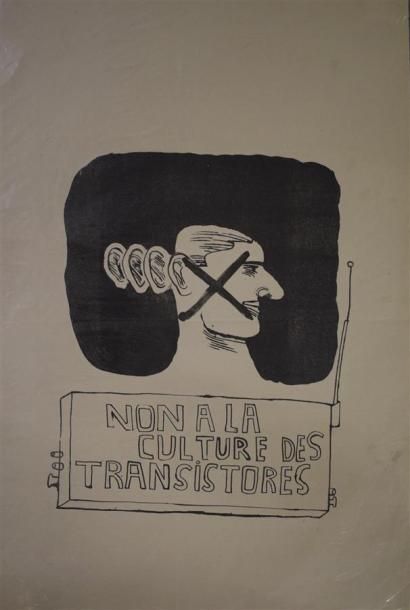 null Lot de trois affiches :

"Non à la culture des transistores"

Lithographie en...