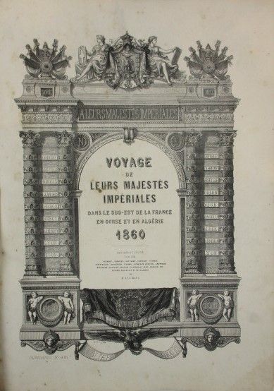 Livres anciens et modernes [Voyage] - VOYAGE DE LEURS MAJESTES IMPERIALES DANS LE...