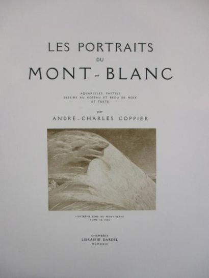 Livres anciens et modernes [Régionalisme] - COPPIER (A. Ch.). LES PORTRAITS DU MONT-BLANC....