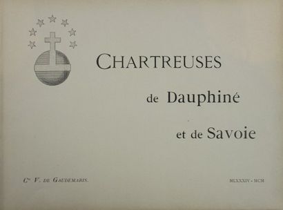 Livres anciens et modernes [Régionalisme] - GAUDEMARIS (V. de). CHARTREUSE DE DAUPHINE...