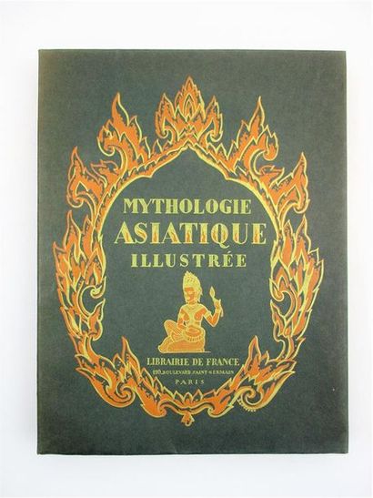 null [ANONYME]. Mythologie asiatique illustrée. Paris, Librairie de France, 1928....