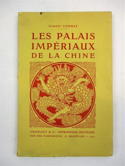 null COMBAZ (Gisbert). Les palais impériaux de la Chine. Bruxelles, Vromant, 1909....