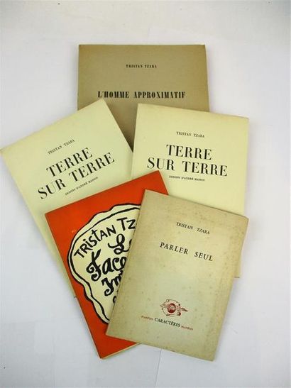 null TZARA (Tristan). Lot de 5 ouvrages, brochés.

 - L’HOMME APPROXIMATIF. Paris,...