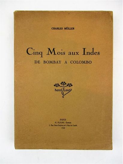 null MÜLLER (Charles). Cinq mois aux Indes de Bombay à Colombo. Paris, Floury, 1924....