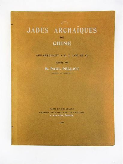 null PELLIOT (Paul). Jades archaïques de Chine appartenant à C. T. Loo et Cie. Paris,...