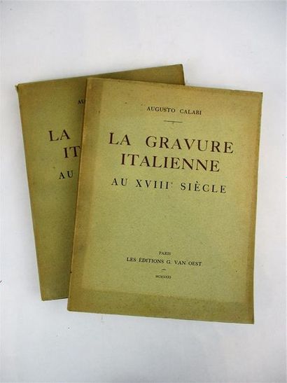 null CALABI (Augusto). (2 exemplaires). La Gravure italienne au XVIII° siècle. Paris,...