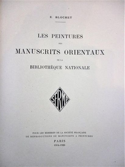 null BLOCHET (E). Les peintures des manuscrits orientaux de la Bibliothèque Nationale....
