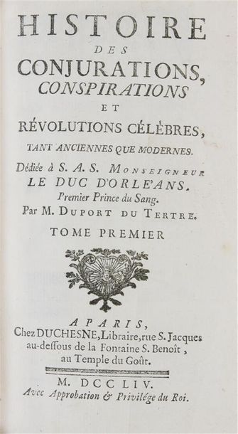 DUPORT du TERTRE (François-Joachim). HISTOIRE DES CONJURATIONS, Conspirations et...