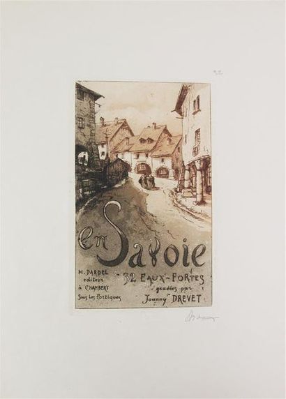 DREVET (Joanny). EN SAVOIE.
Chambéry, Dardel, 1923. Recueil in-4°, en feuilles, couverture...