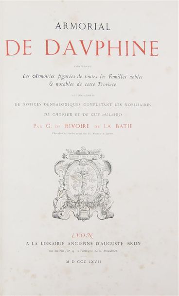 RIVOIRE DE LA BATIE (Gustave de). ARMORIAL DE DAUPHINE Lyon, Brun, 1867. In-4°, demi-maroquin...