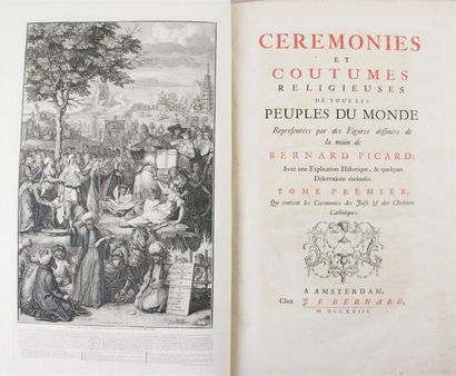 PICART (Bernard). CÉRÉMONIES ET COUTUMES RELIGIEUSES de tous les peuples du monde,...