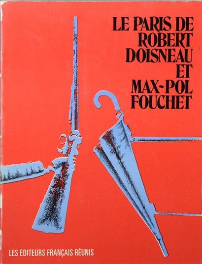 null Le Paris de Robert Doisneau et Max Paul Fouchet, 1974, Paris, Les éditeurs français...