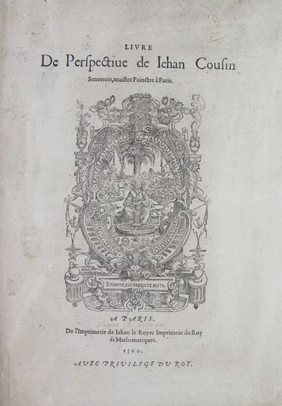 COUSIN (Jehan) Livre de perspective de Jehan Cousin
Senonois, maistre Painctre.
Paris,...