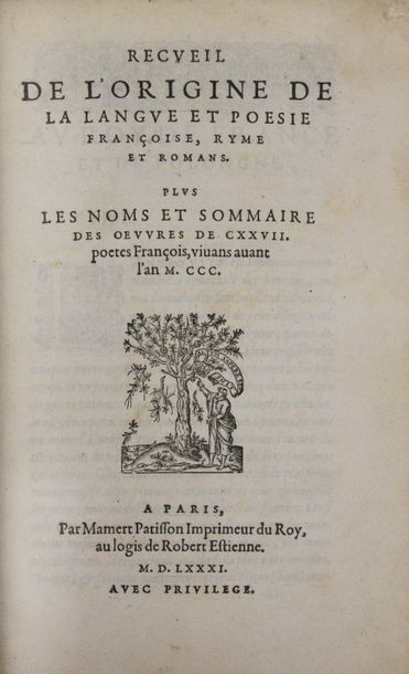 [FAUCHET (Claude)]. Recueil de l'origine de la langue et poésie françoise, rime et...