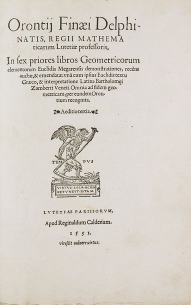 FINE (Oronce). In sex prior libros geometricorum elementorum Euclidis Megarensis...