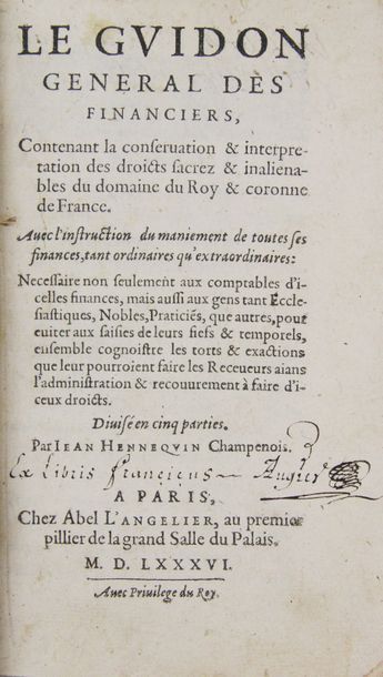 HENNEQUIN (Jean). Le Guidon général des financiers, contenant la conservation et...