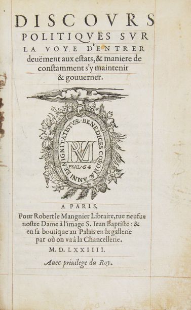 [LA PLACE (Pierre de)]. Discours politiques sur la voye d'entrer deuëment aux Estats...