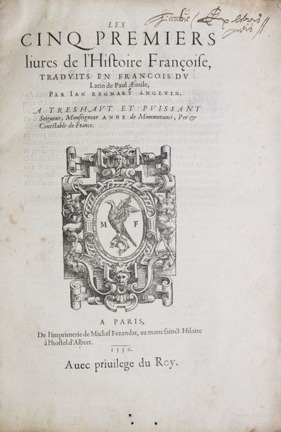 AEMILIUS (Paulus). Les cinq premiers livres de l'Histoire Françoise traduits en François...