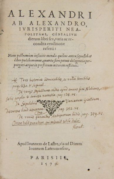 ALEXANDRI AB ALEXANDRO. Genialum dierum libri IV.
Paris, Jean de Lastre, 1579.
Fort...