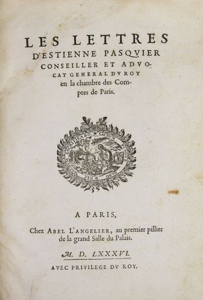PASQUIER (Estienne). Les lettres.
Paris, Abel l'Angelier, 1586.
In-4° de [8]-330-[14]...