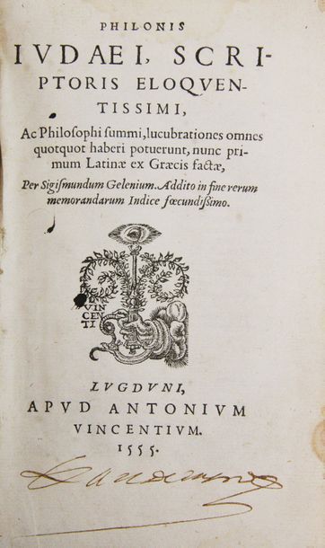 PHILON. Philonis Judaei, scriptoris eloquentissimi ac philosophi summi, lucubrations...