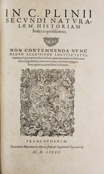 PLINE le Second. Historia mundi naturalis.
Francfort, Martin Lechler pour Sigismund...