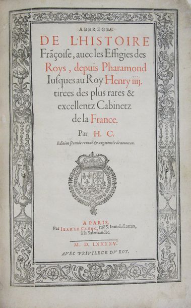 null ABBREGE DE L'HISTOIRE FRANCOISE, avec les effigies des Roys, depuis Pharamond...