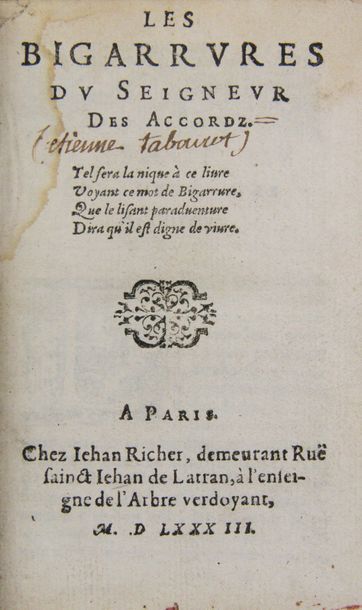 [TABOUROT (Étienne)]. Les bigarrures du Seigneur des Accords.
Paris, Jehan Richer,...
