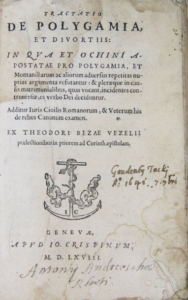 BÈZE (Théodore de). Tractatio de Polygamia et Divortiis.
Genève, J. Crespin, 1568....