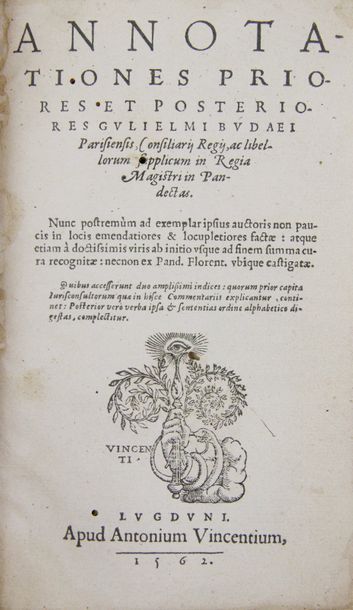 BUDE (Guillaume). Annotationes priores et posteriores in pandectas. Nunc postremum...