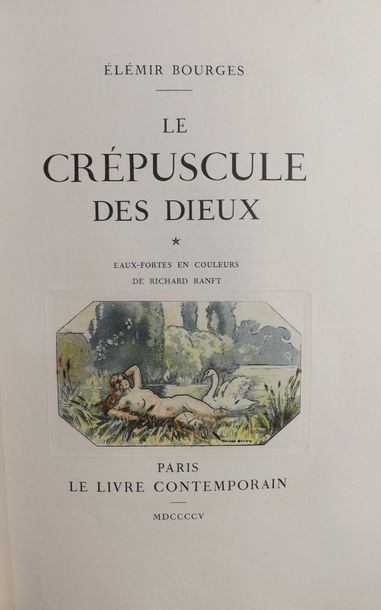 BOURGES (E.) Le crépuscule des Dieux.
Paris, le Livre Contemporain, 1905.
In-4°,...