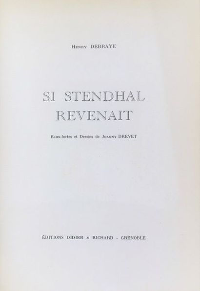 DEBRAYE (H) Si Stendhal revenait.
Grenoble, Didier & Richard, (1930).
Grand in-8,...