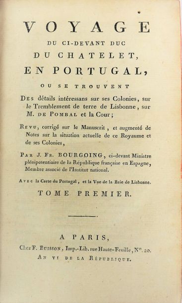 [CORMATIN, Pierre Dezoteux dit] Voyage du ci-devant duc du Châtelet, en Portugal,...