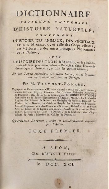 null DICTIONNAIRE. VALMONT-BOMARE.
Dictionnaire raisonné universel d'histoire naturelle.
Lyon,...