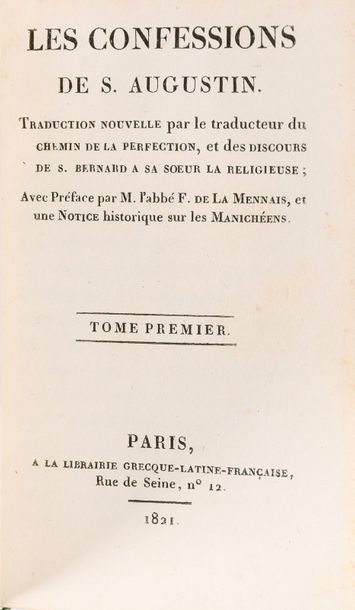 SAINT AUGUSTIN Les confessions. Avec une préface de F. de La Mennais.
Paris, librairie...