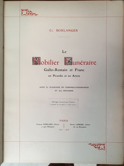 null Cl. Boulanger, Le Mobilier Funéraire Gallo-Romain et Franc en Picardie et en...