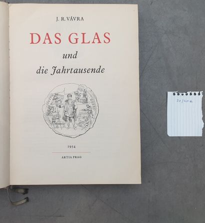 null J. R. Vavra, Das Glas und die Jahrtausende, Prag 1954.