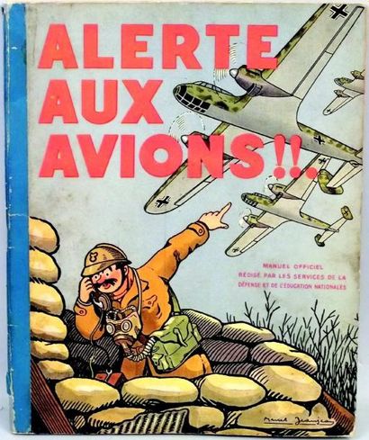 null «ALERTE AUX AVIONS», Manuel officiel rédigé par les services de la Défense et...