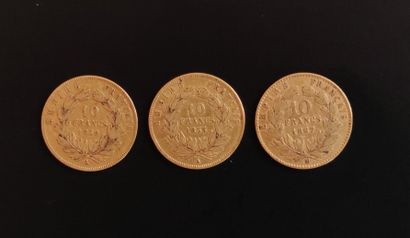  THREE 10 FRANCS GOLDEN PIECES Napoleon III SALE CHARGES FOR THIS LOT : 12 % TTC...