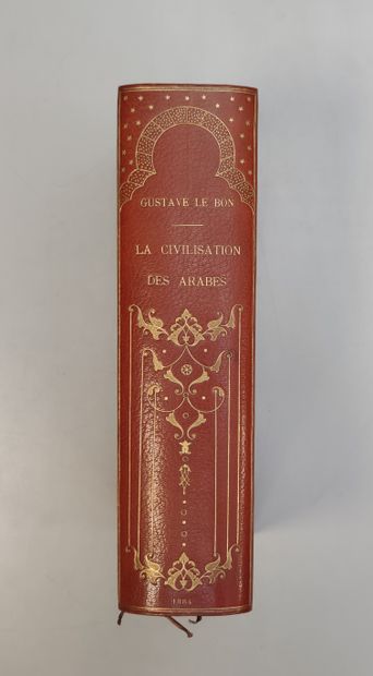 Gustave LE BON Gustave LE BON
La civilisations des arabes 
Un volume relié, Librairie...